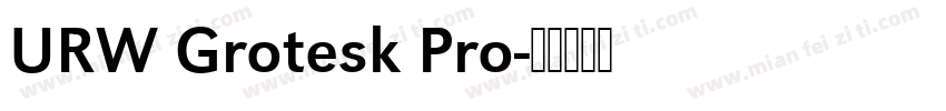 URW Grotesk Pro字体转换